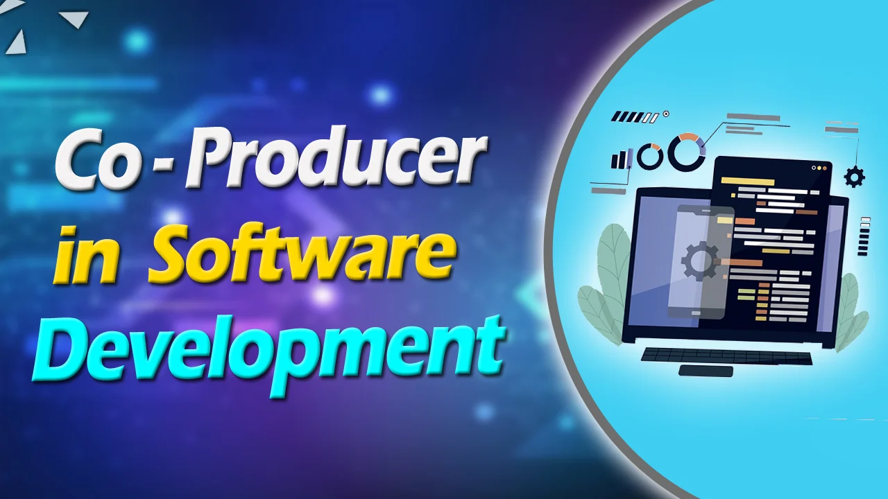 Co-producer in Software Development