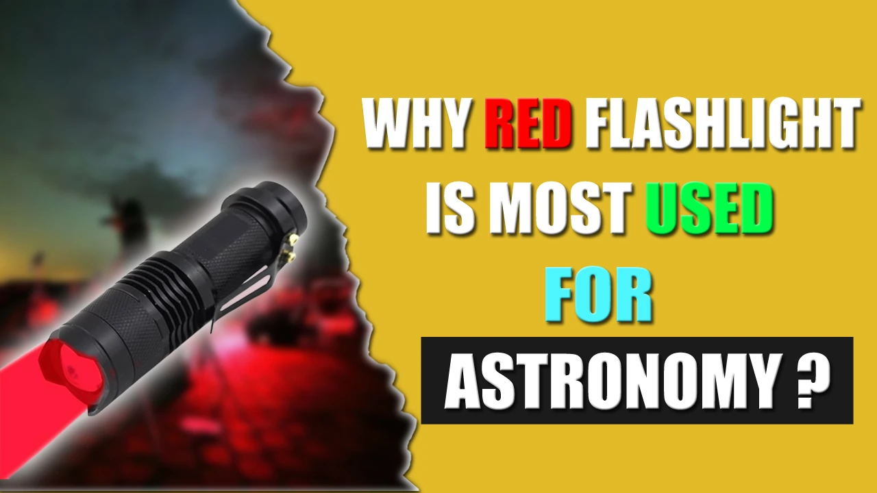 Red Flashlight for Astronomy