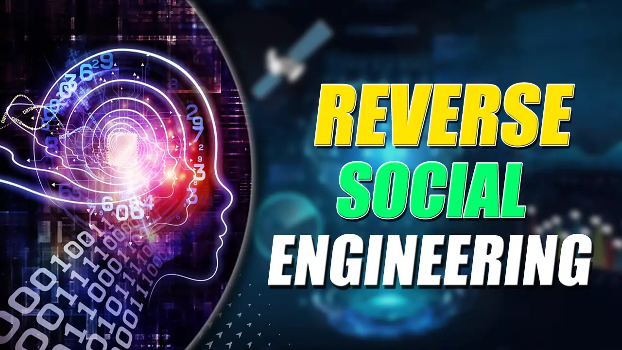 Reverse Social Engineering